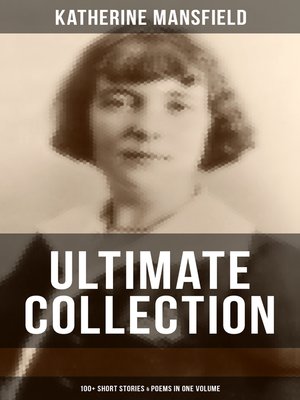 cover image of Katherine Mansfield Ultimate Collection